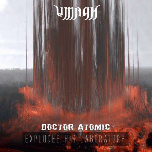 Umbah : Doctor Atomic Explodes His Laboratory